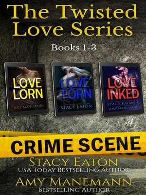 cover image of The Twisted Love Series, Books 1-3